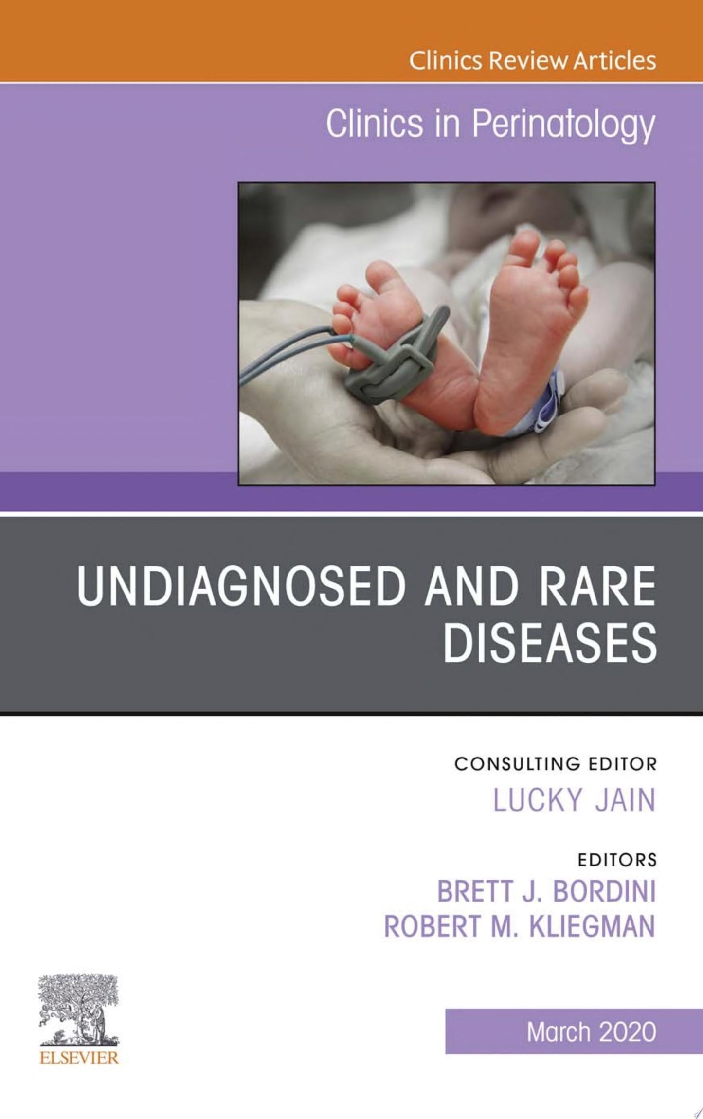 Undiagnosed and Rare Diseases, An Issue of Clinics in Perinatology