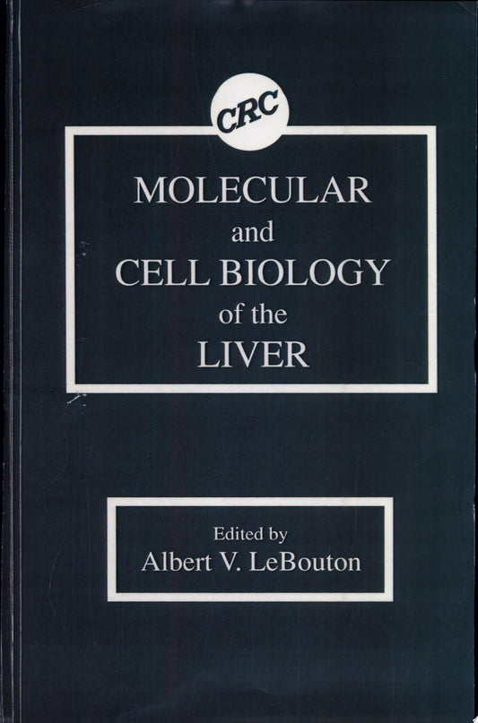 Molecular & Cell Biology of the Liver