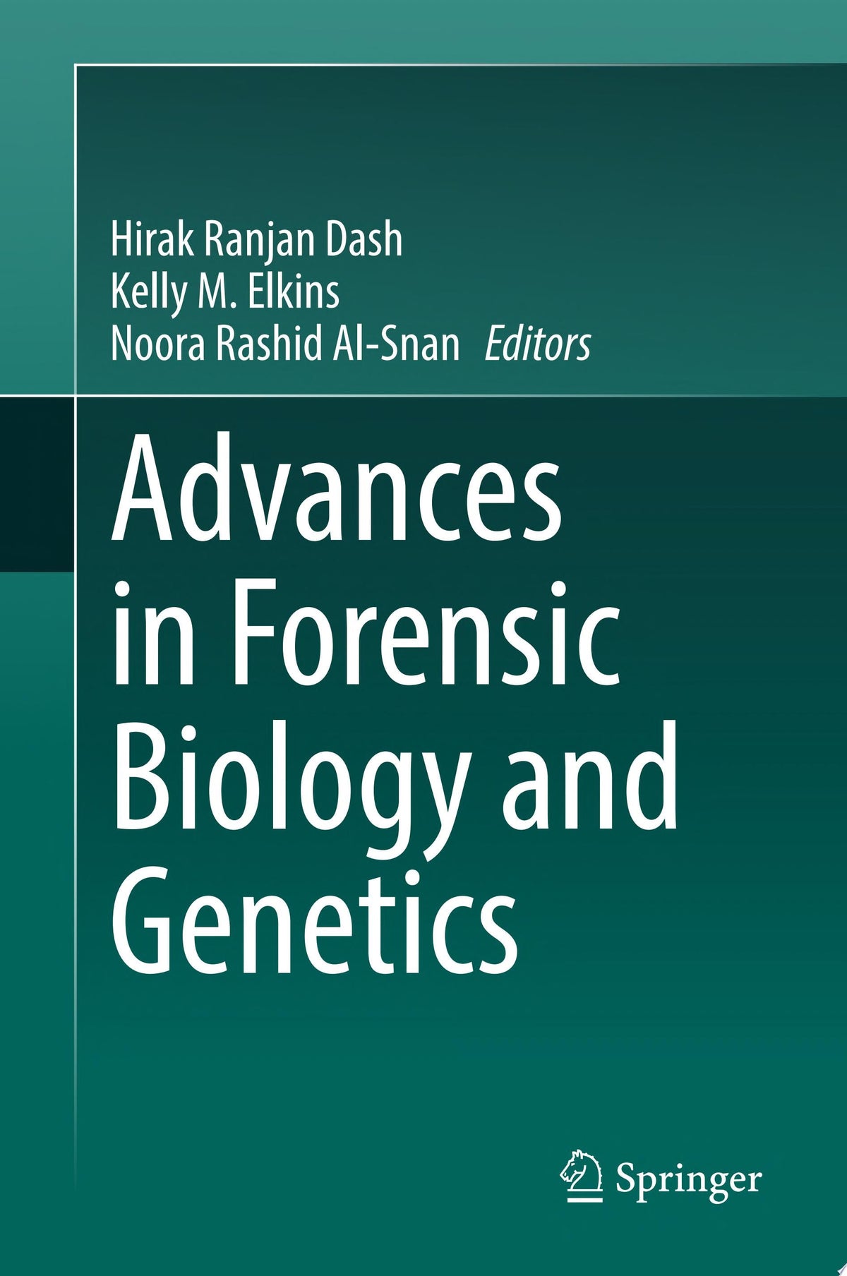 Advances in Forensic Biology and Genetics