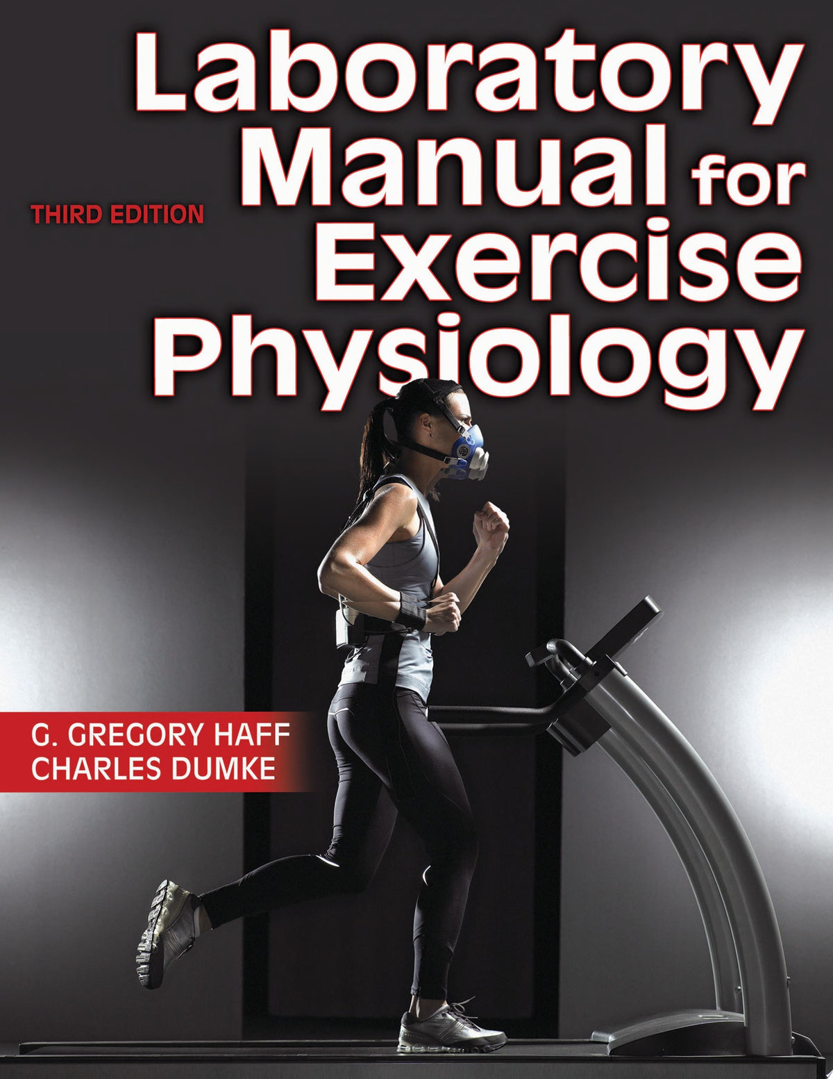 Laboratory Manual for Exercise Physiology, 3rd Edition