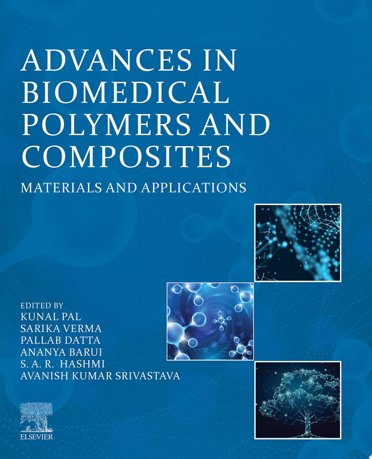 Advances in Biomedical Polymers and Composites: Materials and Applications