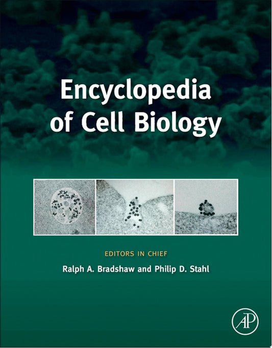 Encyclopedia of Cell Biology