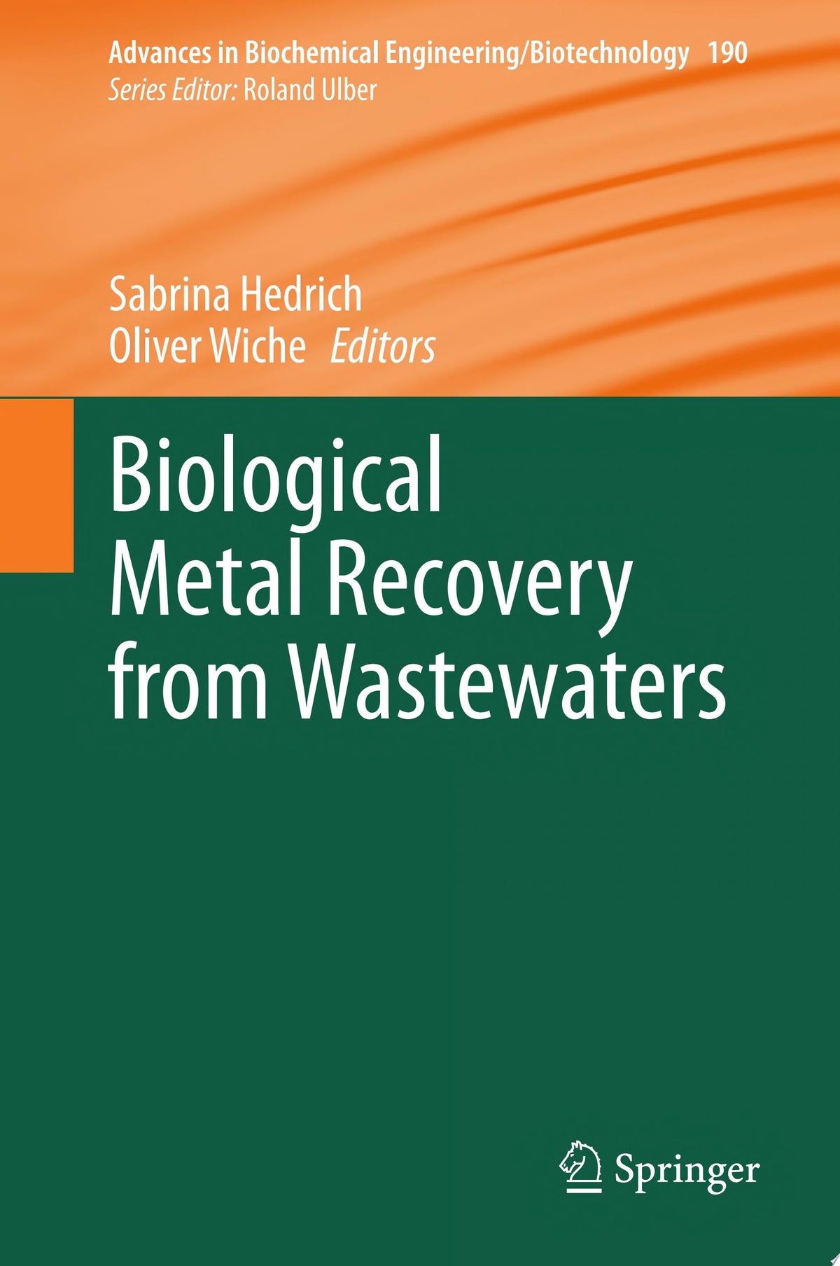 Biological Metal Recovery from Wastewaters
