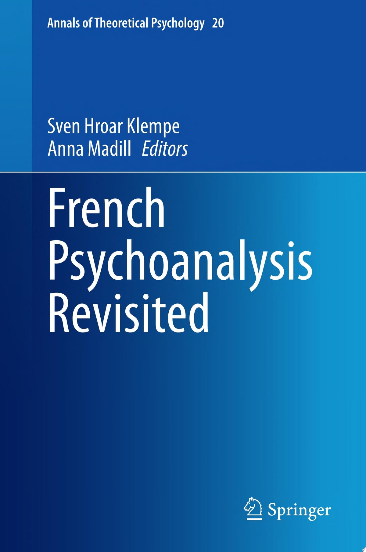 French Psychoanalysis Revisited