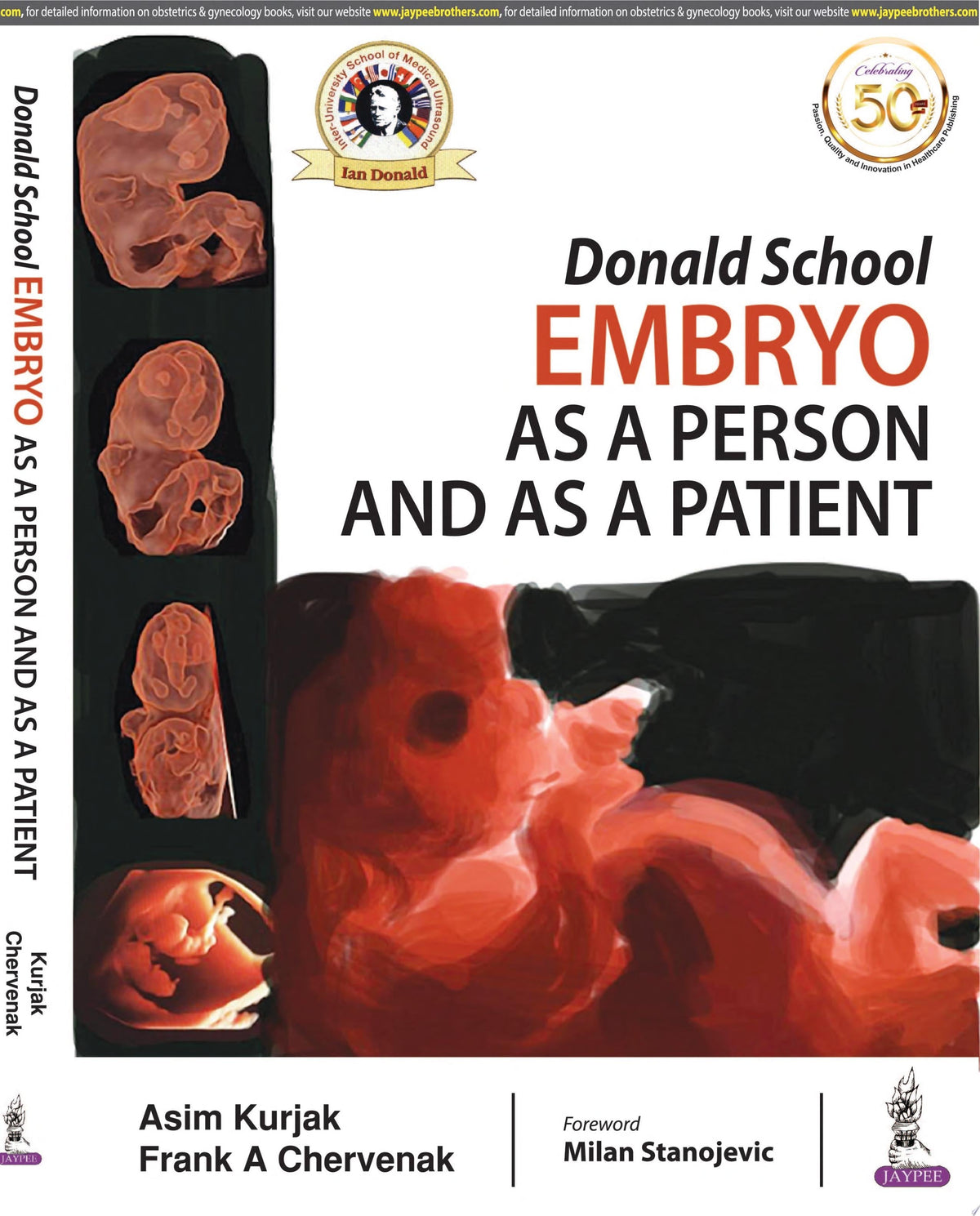 Donald School Embryo: As a Person and As a Patient