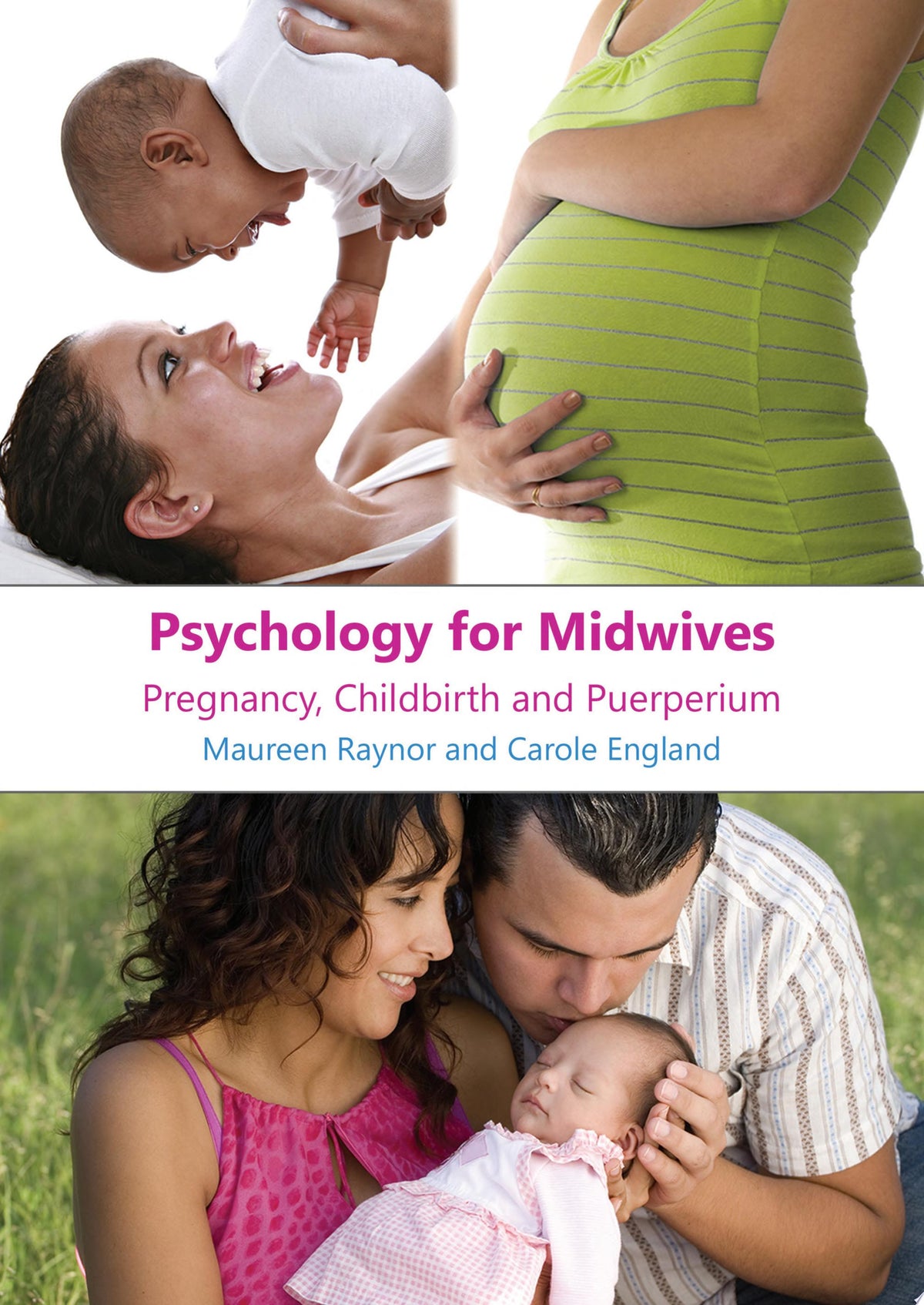 Psychology for Midwives: Pregnancy, Childbirth and Puerperium