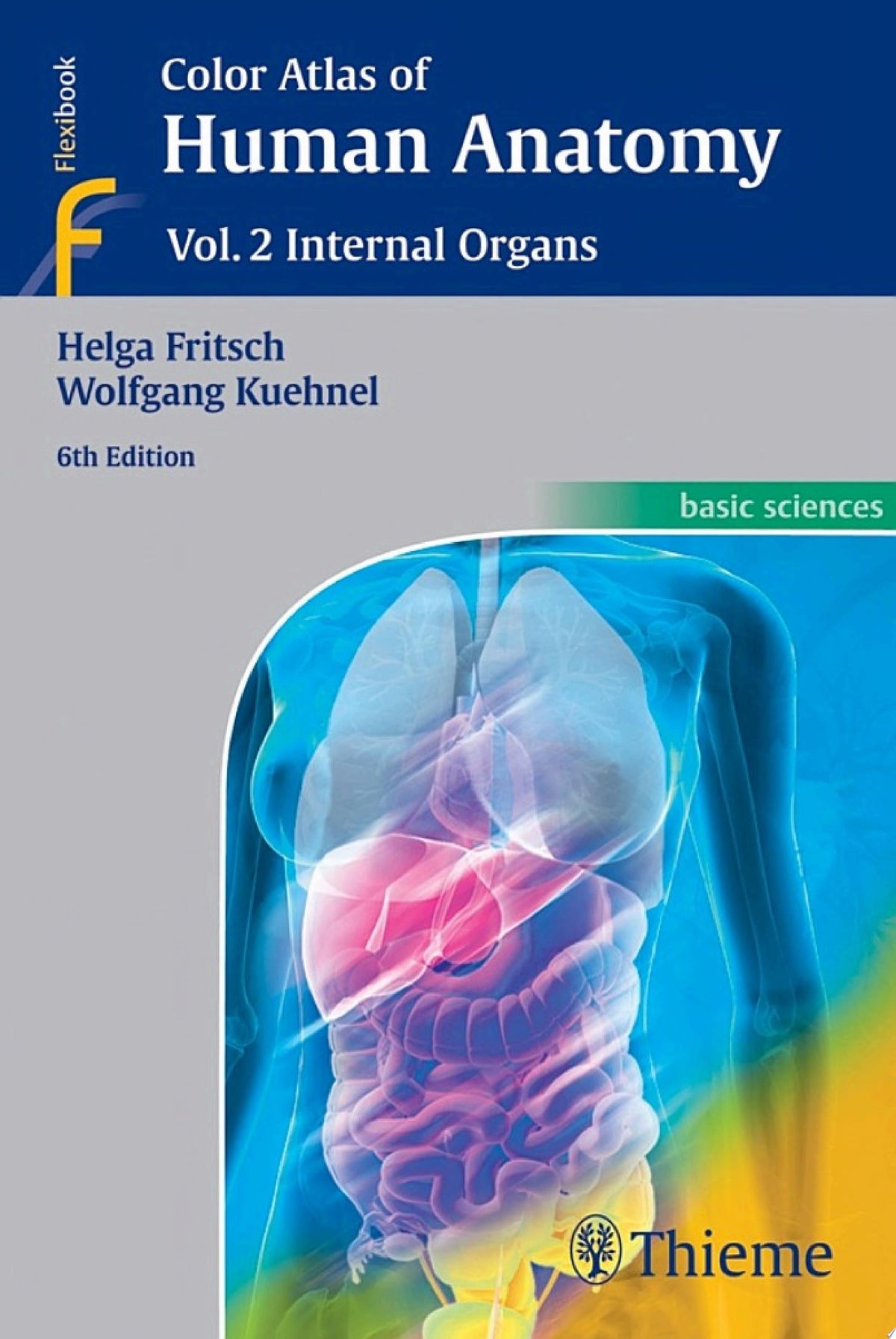 Color Atlas of Human Anatomy, Vol. 2 Internal Organs, 6th Edition
