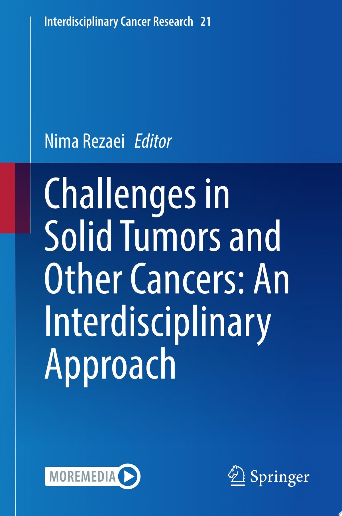 Challenges in Solid Tumors and Other Cancers: An Interdisciplinary Approach
