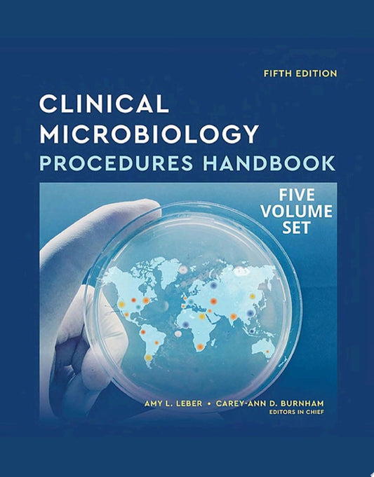 Clinical Microbiology Procedures Handbook, Five Volume Set, 5th edition